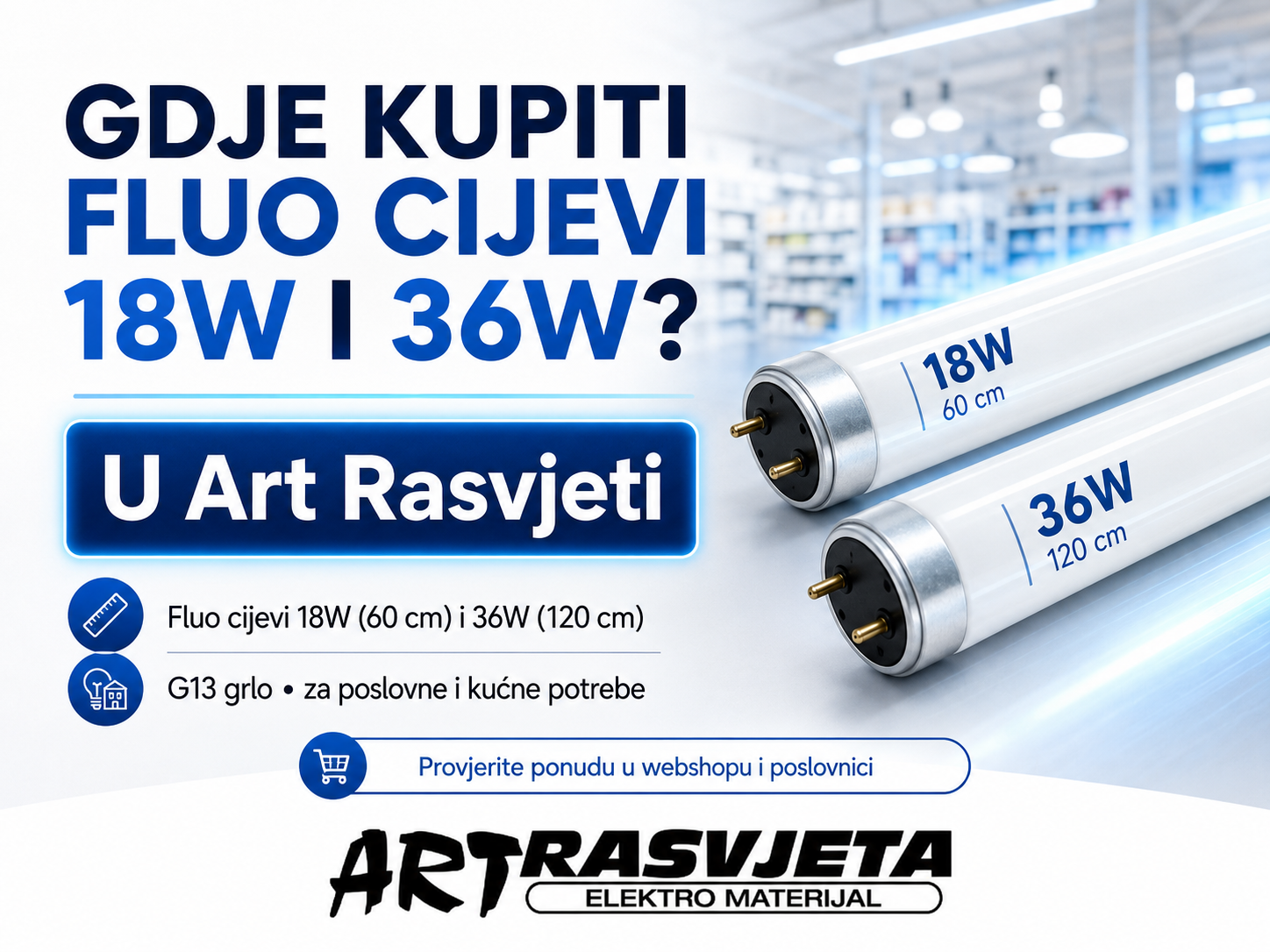 Gdje kupiti fluo cijevi 18W i 36W? 