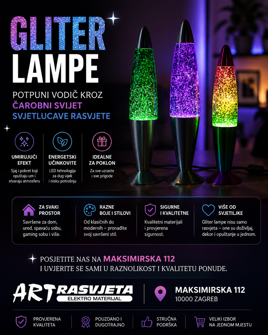 Gliter lampe nisu samo svjetiljke – one su iskustvo, dekor i opuštanje u jednom. Idealne su za svakoga tko želi obogatiti prostor osobnošću i čarolijom. Posjetite nas na Maksmirska 112 i uvjerite se sami u raznolikost i kvalitetu ponude.