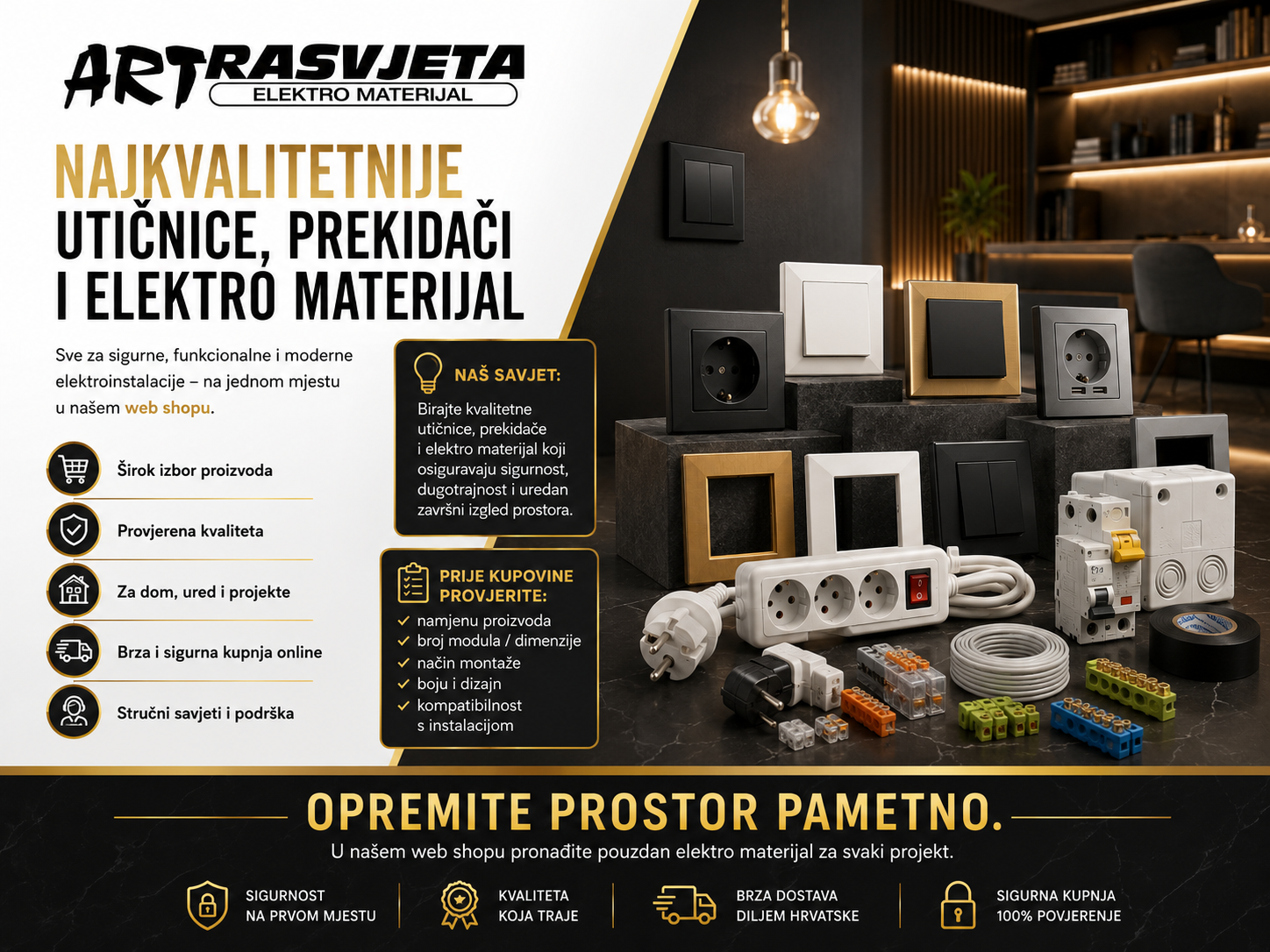 Najkvalitetnije utičnice, prekidači i elektro materijal u našem web shopu!